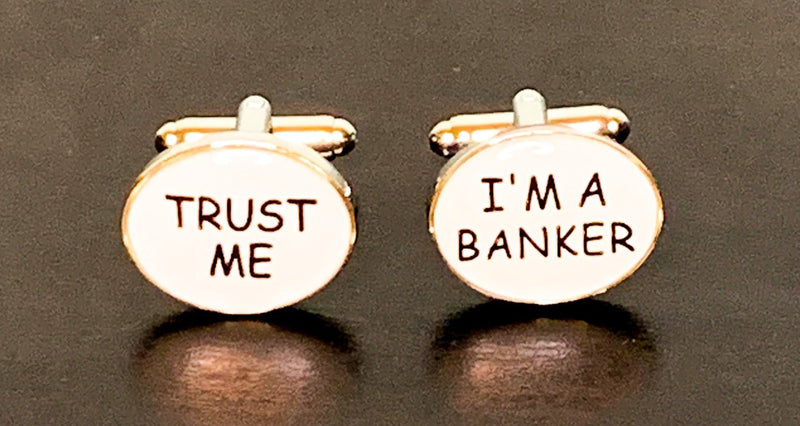 Trust Me I'm A Banker white enamel cufflinks with silver outline